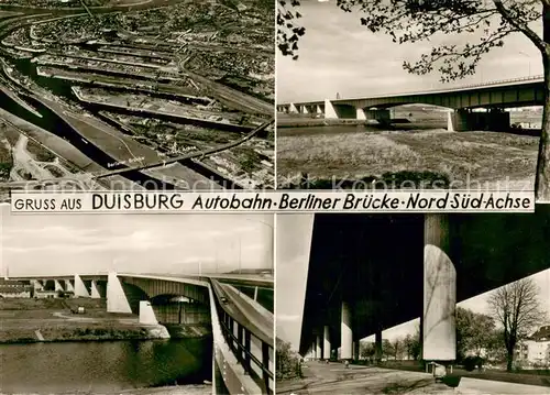 AK / Ansichtskarte Duisburg_Ruhrort Autobahn Berliner Bruecke Nord Sued Achse Duisburg Ruhrort