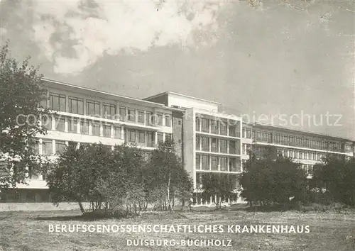 AK / Ansichtskarte Buchholz_Duisburg Berufsgenossenschaftliches Krankenhaus Buchholz Duisburg