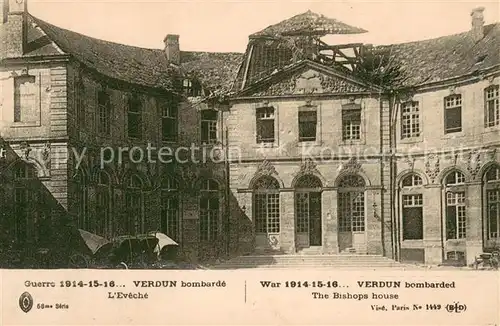 AK / Ansichtskarte Verdun_Meuse Grande Guerre 1914 bombarde l Eveche Verdun Meuse