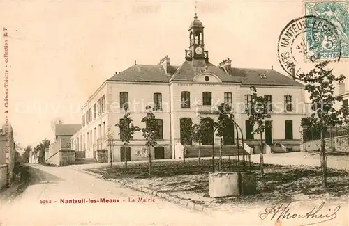 AK / Ansichtskarte Nanteuil les Meaux La Mairie Nanteuil les Meaux