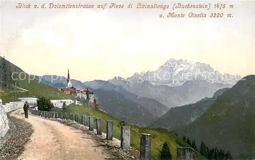 AK / Ansichtskarte Buchenstein Blick von der Dolomitenstrasse auf Pieve di Livinallongo und Monte Civetta Buchenstein