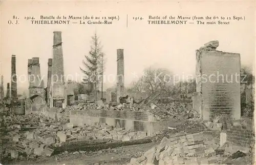 AK / Ansichtskarte Thieblemont Faremont Bataille de la Marne La Grande Rue Thieblemont Faremont