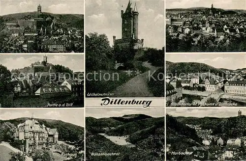 AK / Ansichtskarte Dillenburg Wilhelmsturm Marbachtal Nanzenbachtal Rathaus  Dillenburg