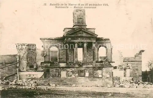 AK / Ansichtskarte Sommeilles Bataille de la Marne 1914 Maison commune Sommeilles