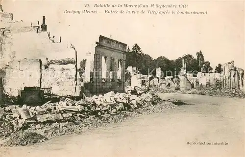 AK / Ansichtskarte Revigny_55 sur Ornain Entree de la rue de Vitry apres le bombardement Sept 1914 