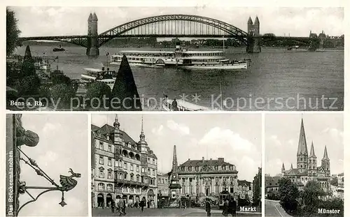 AK / Ansichtskarte Bonn_Rhein Rheinbruecke Dampfer Brueckenmaennchen Markt Muenster Bonn_Rhein