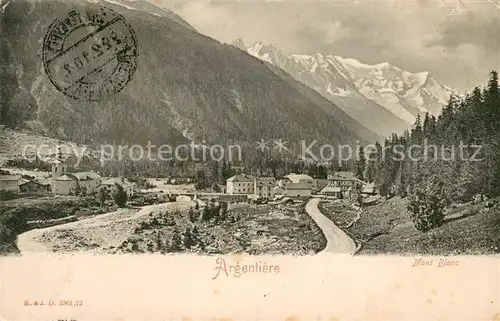 AK / Ansichtskarte Argentiere_Haute Savoie Panorama Mont Blanc Argentiere Haute Savoie
