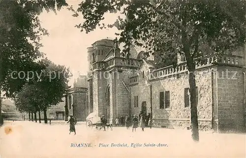 AK / Ansichtskarte Roanne_42 Place Berthelot Eglise Sainte Anne 