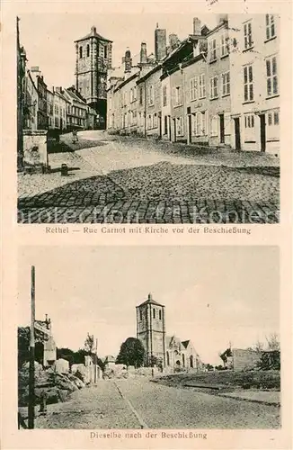 AK / Ansichtskarte Rethel_Ardennes Rue Carnot mit Kirche vor und nach der Beschiessung Rethel Ardennes