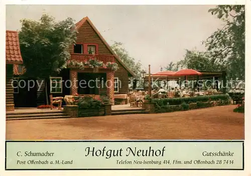 AK / Ansichtskarte Offenbach_Main Hofgut Neuhof Gutsschaenke Offenbach Main
