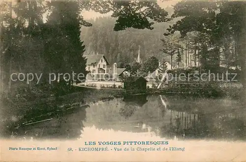 AK / Ansichtskarte Kichompre_Gerardmer_Vosges Vue de la Chapelle et de l Etang Kichompre_Gerardmer