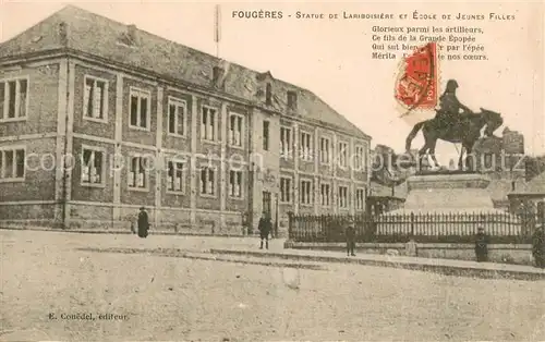 AK / Ansichtskarte Fougeres Statue de Lariboisiere et Ecole de Jeunes Filles Fougeres