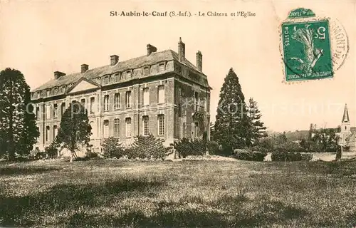 AK / Ansichtskarte Saint Aubin le Cauf Le Chateau et l Eglise Saint Aubin le Cauf