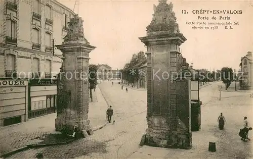 AK / Ansichtskarte Crepy en Valois Porte de Paris Crepy en Valois