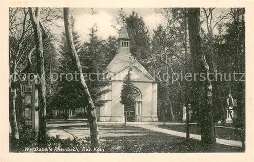 AK / Ansichtskarte Rheinbach Waldkapelle Rheinbach