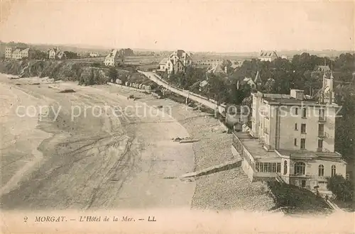 AK / Ansichtskarte Morgat Hotel de la Mer Morgat