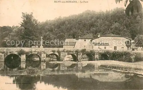 AK / Ansichtskarte Rupt aux Nonains Le Pont Rupt aux Nonains