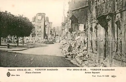 AK / Ansichtskarte Verdun_Meuse Place darmes apres bombarde Verdun Meuse