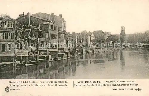 AK / Ansichtskarte Verdun_Meuse Rive gauche de la Meuse et Pont Chaussee apres bombarde Verdun Meuse
