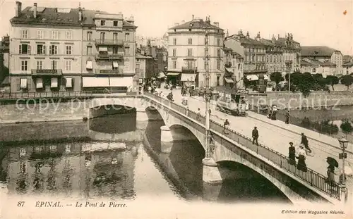 AK / Ansichtskarte Epinal_Vosges_88 Le Pont de Pierre 
