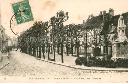 AK / Ansichtskarte Crepy en Valois Place Gambetta Monument des Velerans Crepy en Valois