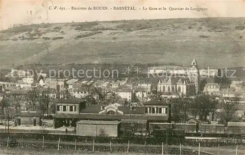 AK / Ansichtskarte Darnetal La Gare et le Quartier de Longpaon Darnetal