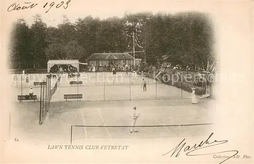 AK / Ansichtskarte Etretat Lawn Tennis Club d Etretat Etretat