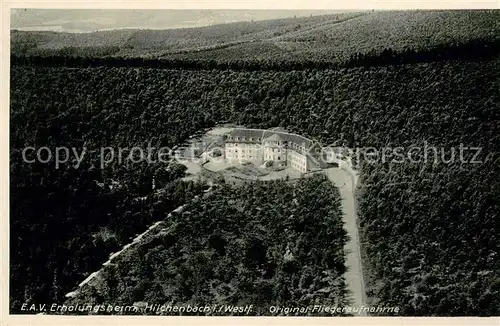 AK / Ansichtskarte Hilchenbach E.A.V. Erholungsheim Original Fliegeraufnahme 