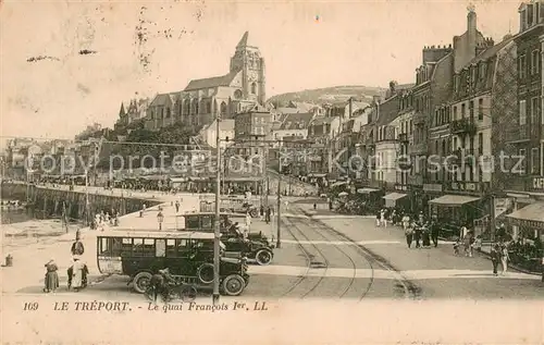 AK / Ansichtskarte Le_Treport_76 Le quai Francois Ier 