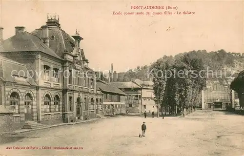 AK / Ansichtskarte Pont Audemer Ecole communale de jeunes filles Le theatre Pont Audemer
