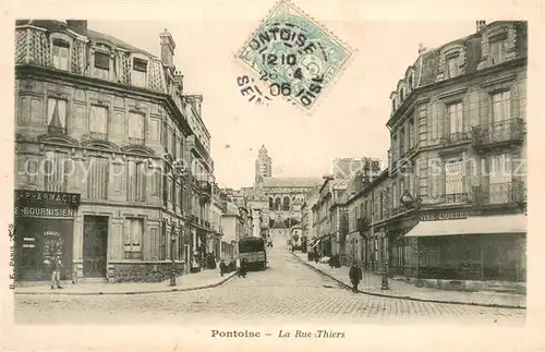 AK / Ansichtskarte Pontoise_Val d_Oise La Rue Thiers 