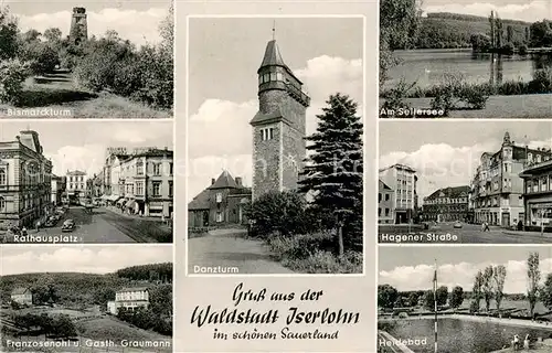 AK / Ansichtskarte Iserlohn Seilersee Bismarckturm Rathausplatz Heidebad Gasthaus Graumann Iserlohn