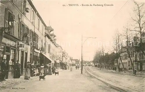 AK / Ansichtskarte Troyes_10 Entree du Faubourg Croncels 