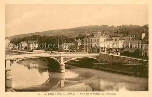 AK / Ansichtskarte La_Ferte sous Jouarre Le Pont et Entree du Faubourg La_Ferte sous Jouarre