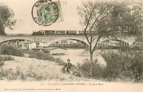 AK / Ansichtskarte La_Ferte sous Jouarre Le Pont Neuf La_Ferte sous Jouarre