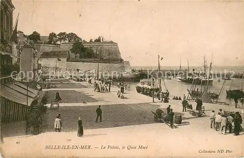 AK / Ansichtskarte Belle Ile en Mer Le Palais le Quai Mace Belle Ile en Mer