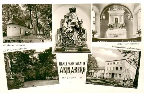 AK / Ansichtskarte Haltern_See Wallfahrtstaette Annaberg Alter der Kapelle Kreuzwegstation Koenzgenheim und Annaheim Gnadenbild Haltern See