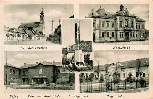 AK / Ansichtskarte Tolna_megye Rom kat templon Koezseghaza Rom kat elemi iskola Orszdgzdszlo Polg iskola 