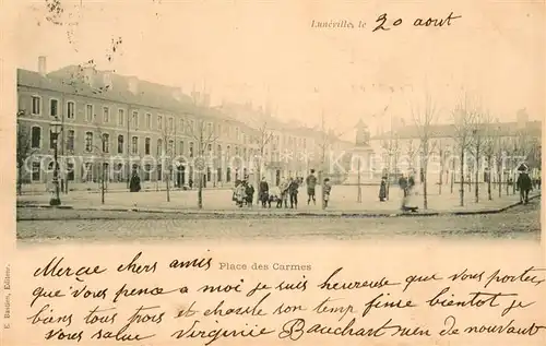 AK / Ansichtskarte Luneville Place des Carmes Luneville