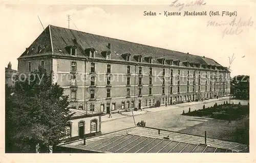 AK / Ansichtskarte Sedan_Ardennes Kaserne Macdonald Sedan Ardennes