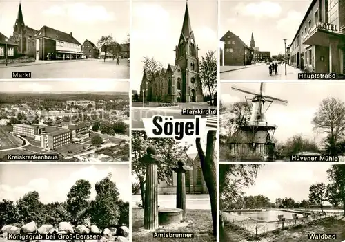 AK / Ansichtskarte Soegel Markt Krankenhaus Kirche Koenigsgrab Hauptstrasse Huevener Muehle Waldbad Brunnen Soegel