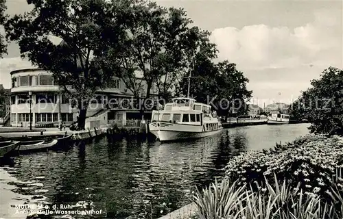 AK / Ansichtskarte Muelheim_Ruhr Anlegestelle Wasserbahnhof Muelheim Ruhr