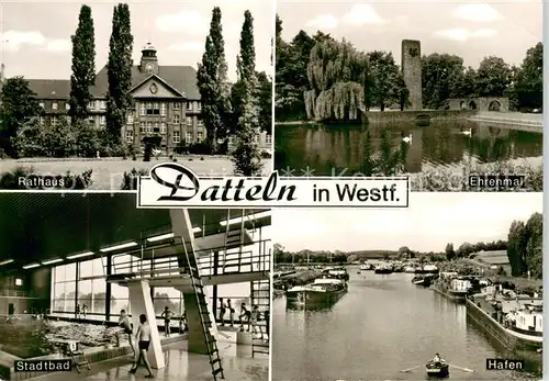 AK / Ansichtskarte Datteln Ehrenmal Rathaus Stadtbad Hafenpartie Datteln
