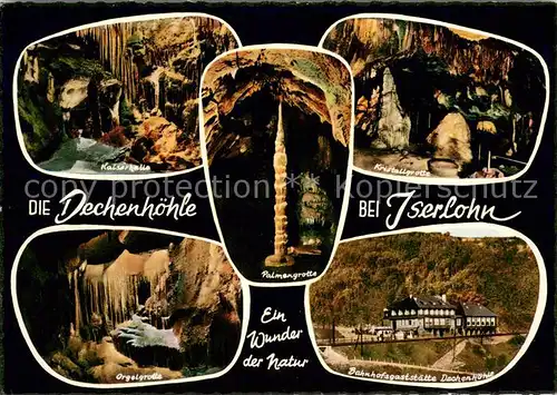 AK / Ansichtskarte Iserlohn Dechenhoehle Kristallgrotte Orgelgrotte Bahnhofsgaststaette Dechenhoehle Iserlohn