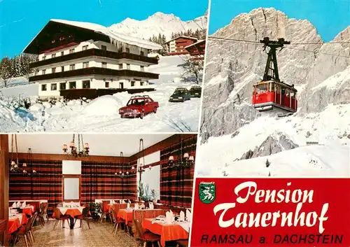 AK / Ansichtskarte Ramsau_Dachstein_Steiermark Pension Tauernhof Gastraum Seilbahn Ramsau_Dachstein