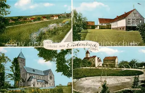 AK / Ansichtskarte Eudenbach Panorama Schule Pfarrkirche Kinderspielplatz Eudenbach