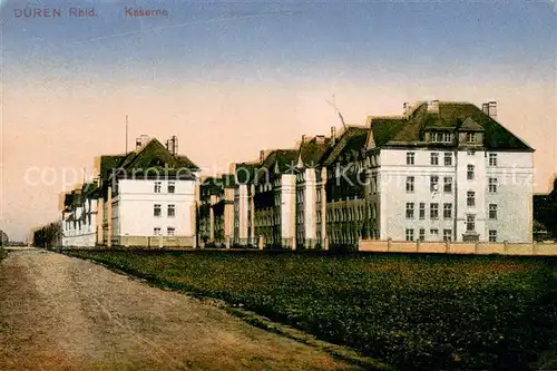 AK / Ansichtskarte Dueren_Rheinland Kaserne Dueren_Rheinland