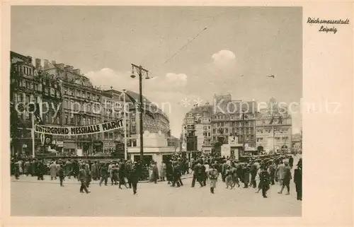AK / Ansichtskarte Leipzig Untergrund Messhalle Markt Leipzig