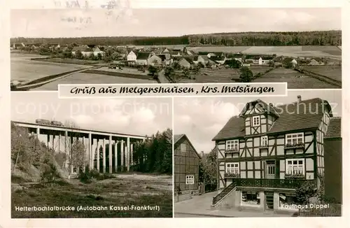 AK / Ansichtskarte Melgershausen Helterbachtalbruecke Kaufhaus Dippel Fachwerkhaus  Melgershausen