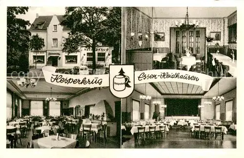 AK / Ansichtskarte Heidhausen_Essen Gaststaette Hesperkrug im Hespertal Innen  und Aussenansichten Heidhausen Essen